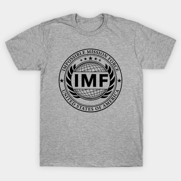 IMF - Impossible Mission Force (BLACK) T-Shirt by cameronklewis